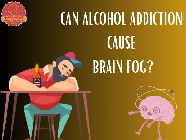 Can Alcohol Cause Brain Fog